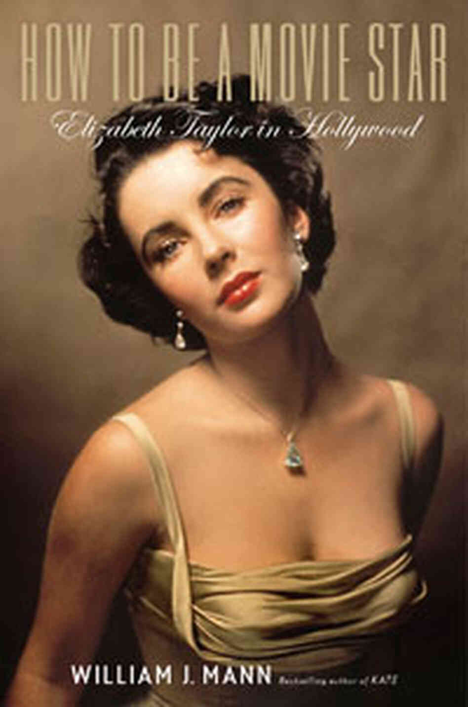 'How To Be A Movie Star' Book Cover 'How To Be A Movie Star' Book Cover