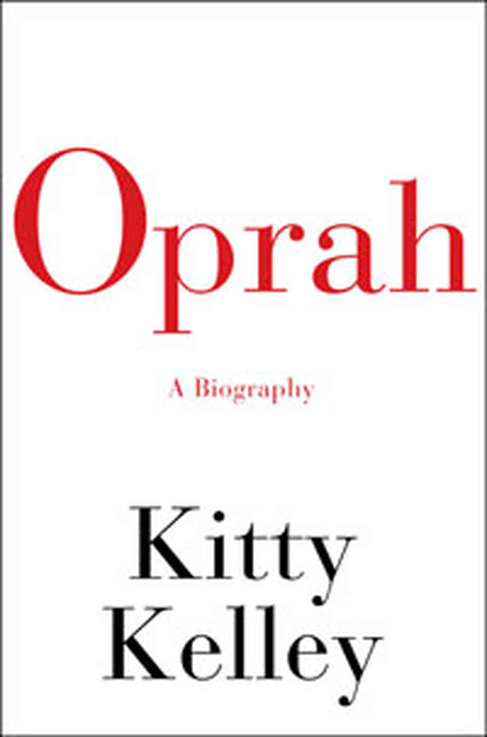 Oprah: A Biography Oprah: A Biography