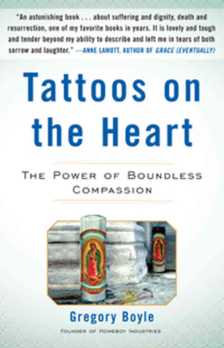 Tattoos on the Heart Tattoos on the Heart