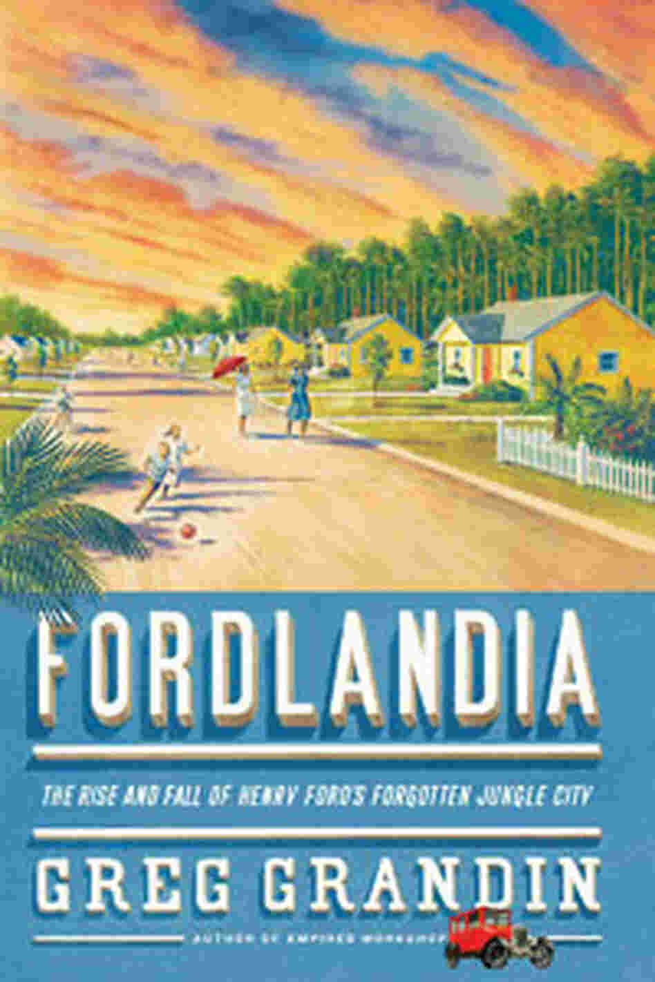 'Fordlandia' cover 'Fordlandia' cover