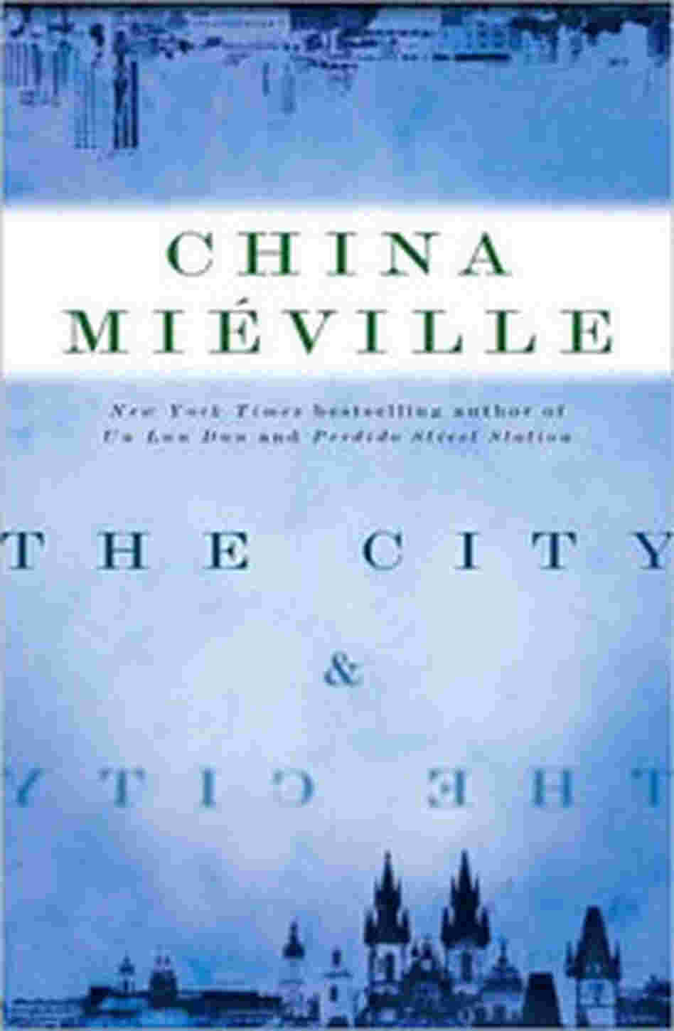 'The City And The City' 'The City And The City'
