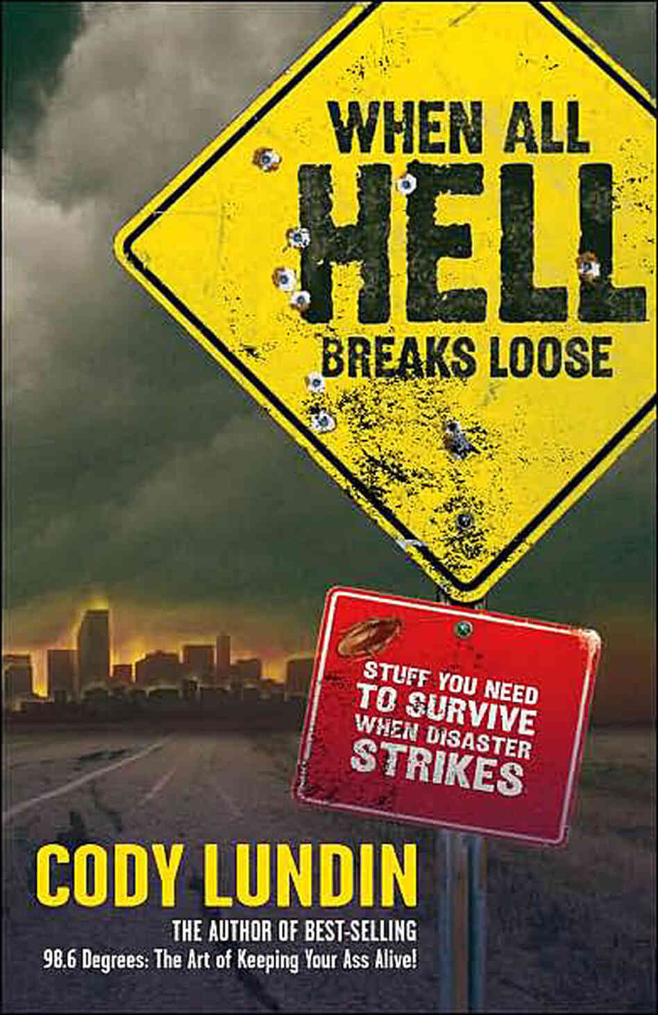 Cover: 'When All Hell Breaks Loose' Cover: 'When All Hell Breaks Loose'