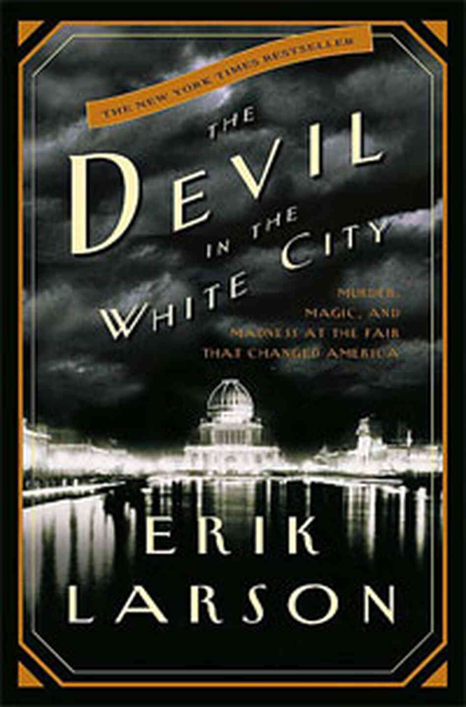'The Devil in the White City' 'The Devil in the White City'