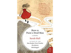 'How To Paint a Dead Man' BWL 'How To Paint a Dead Man' BWL