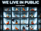 We live in public poster We live in public poster