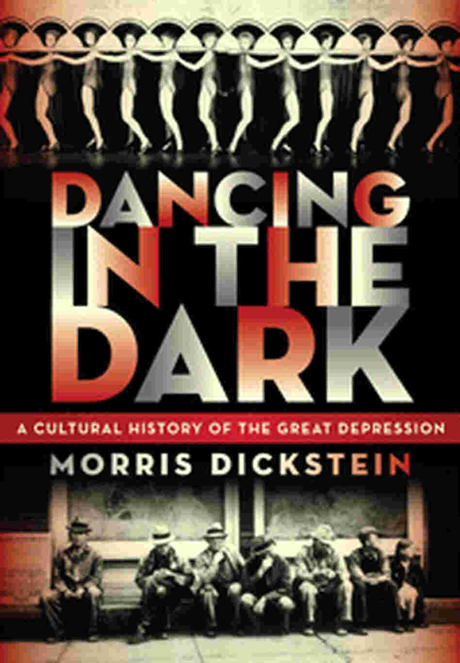 Cover, 'Dancing in the Dark' by Morris Dickstein