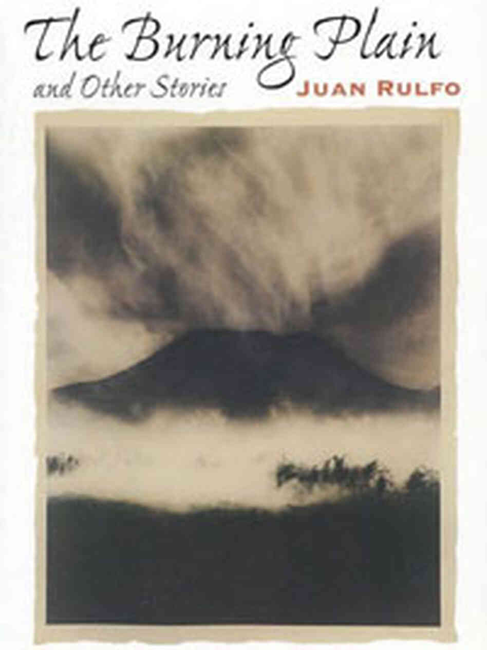 'The Burning Plain and Other Stories' 'The Burning Plain and Other Stories'