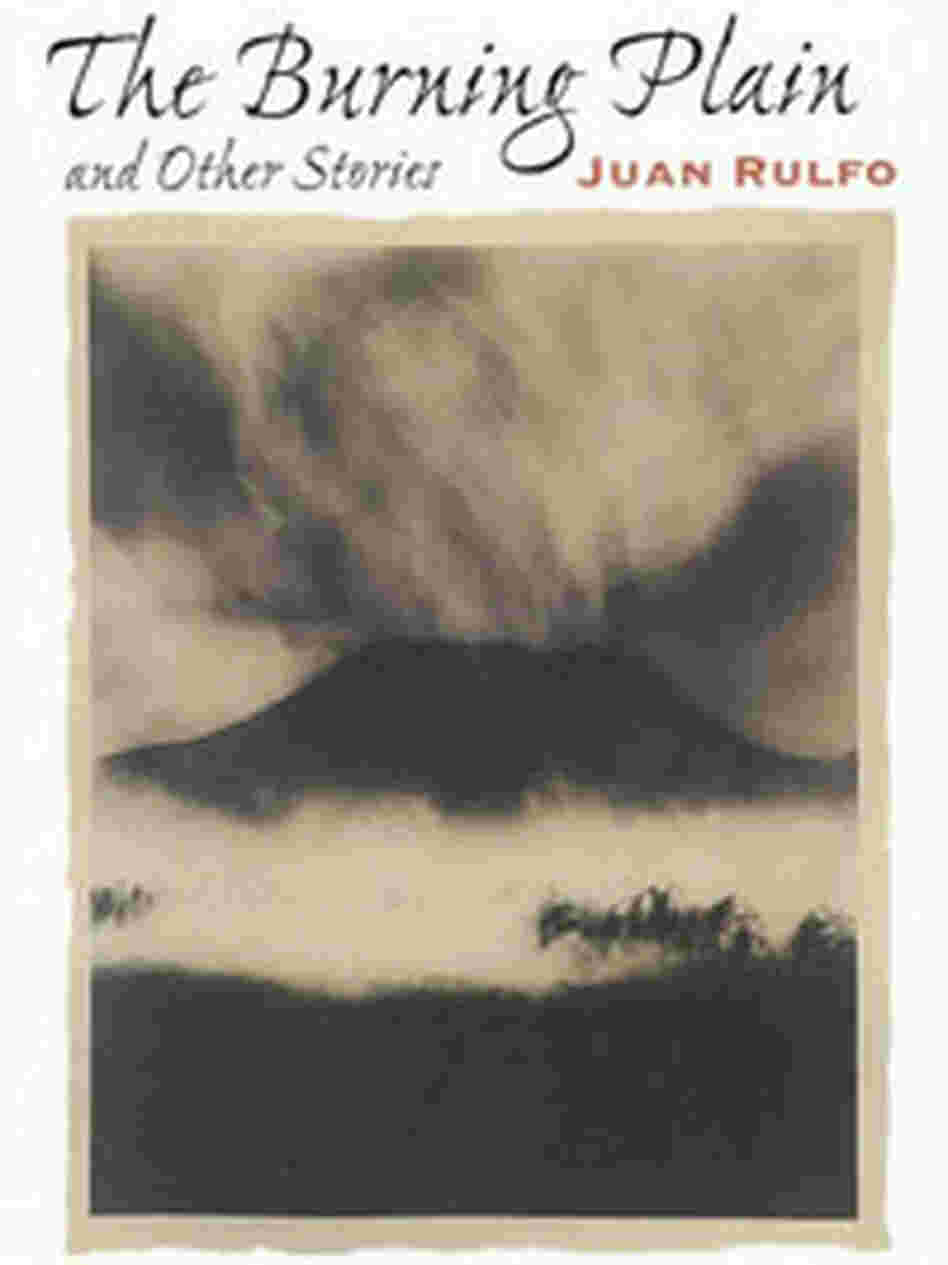 'The Burning Plain and Other Stories' 'The Burning Plain and Other Stories'