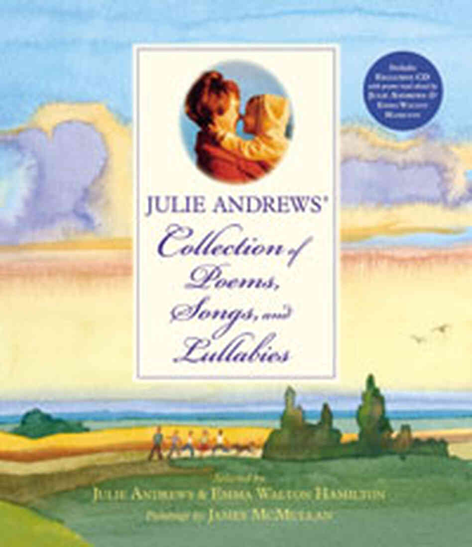 C: 'Julie Andrews' Collection of Poems, Songs and Lullabies' C: 'Julie Andrews' Collection of Poems, Songs and Lullabies'