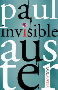 Seduction And Betrayal In Paul Auster's 'Invisible'
