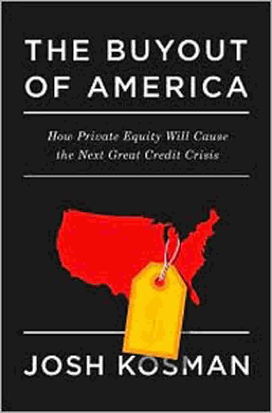 'The Buyout of America' 'The Buyout of America'