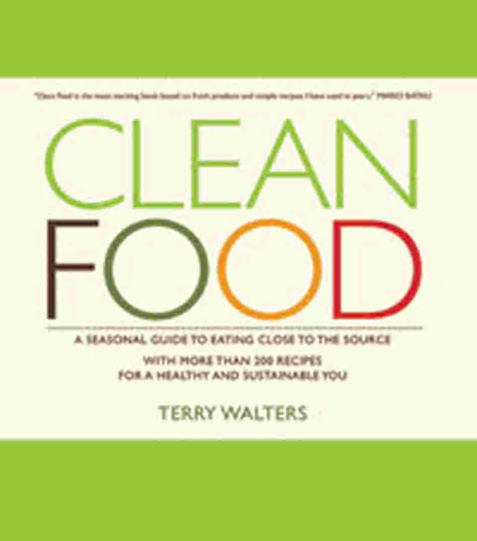 'Clean Food' Book Cover 'Clean Food' Book Cover
