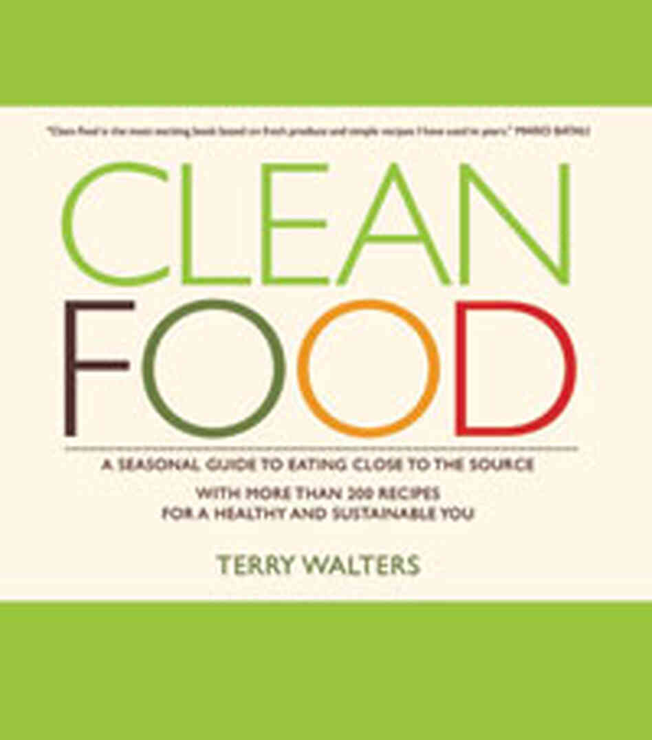 'Clean Food' Book Cover 'Clean Food' Book Cover