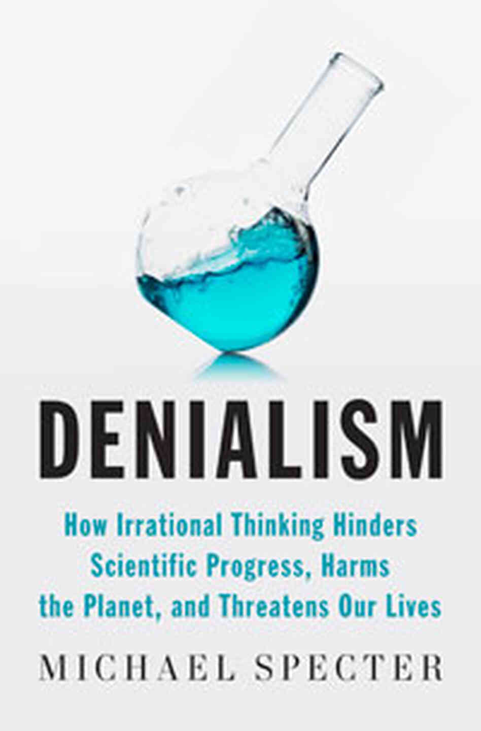 'Denialism' 'Denialism'