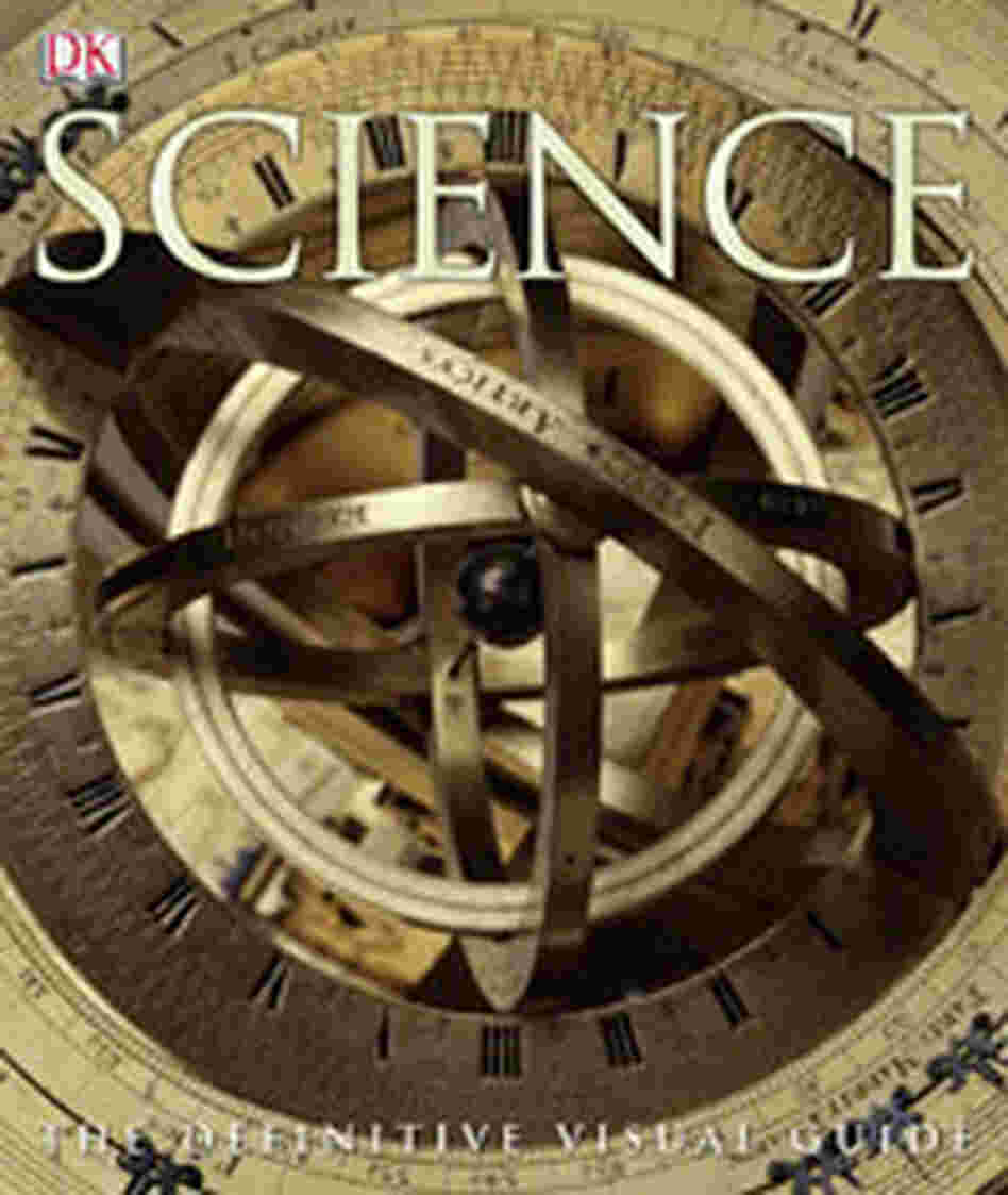 Science: The Definitive Visual Guide Science: The Definitive Visual Guide