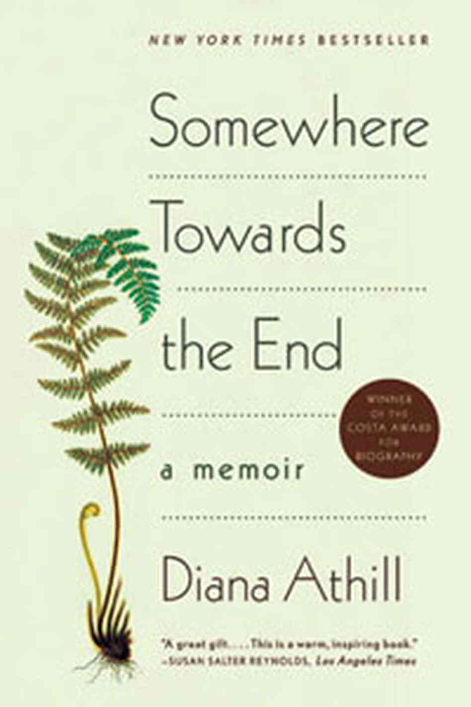 Cover of 'Somewhere Towards the End: A Memoir' by Diana Athill Cover of 'Somewhere Towards the End: A Memoir' by Diana Athill