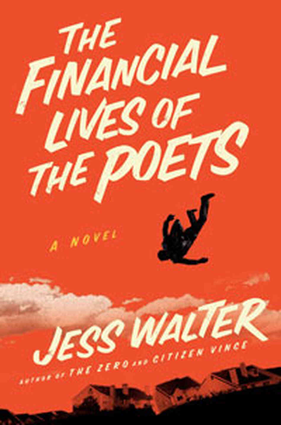 The Financial Lives Of The Poets The Financial Lives Of The Poets