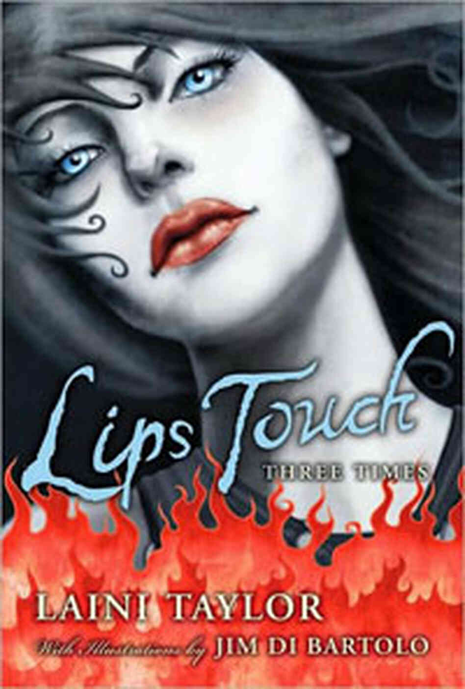 'Lips Touch: Three Times' 'Lips Touch: Three Times'