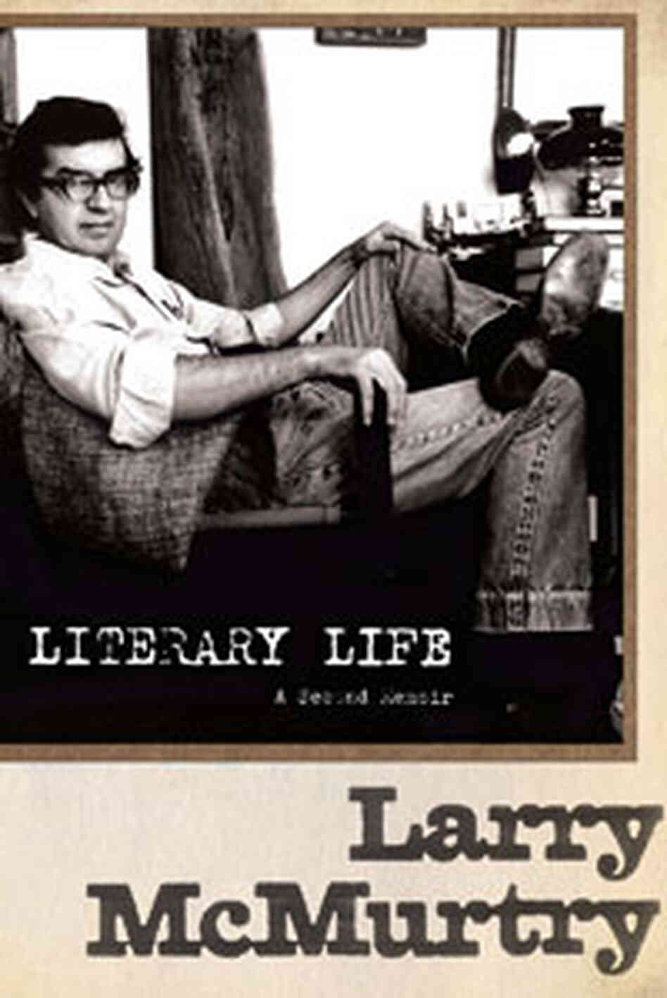 'Literary Life: A Second Memoir' 'Literary Life: A Second Memoir'