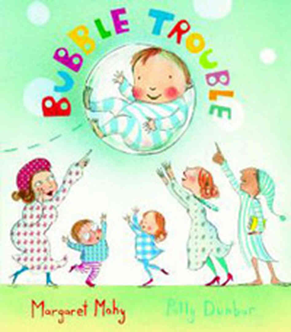 Custom: 'Bubble Trouble' by Margaret Mahy Custom: 'Bubble Trouble' by Margaret Mahy