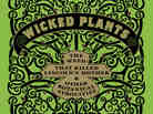 'Wicked Plants' 'Wicked Plants'