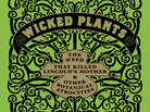 'Wicked Plants' 'Wicked Plants'