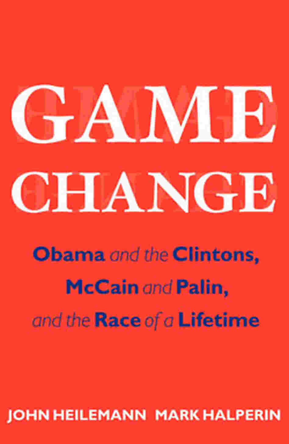 Book cover of 'Game Change' Book cover of 'Game Change'