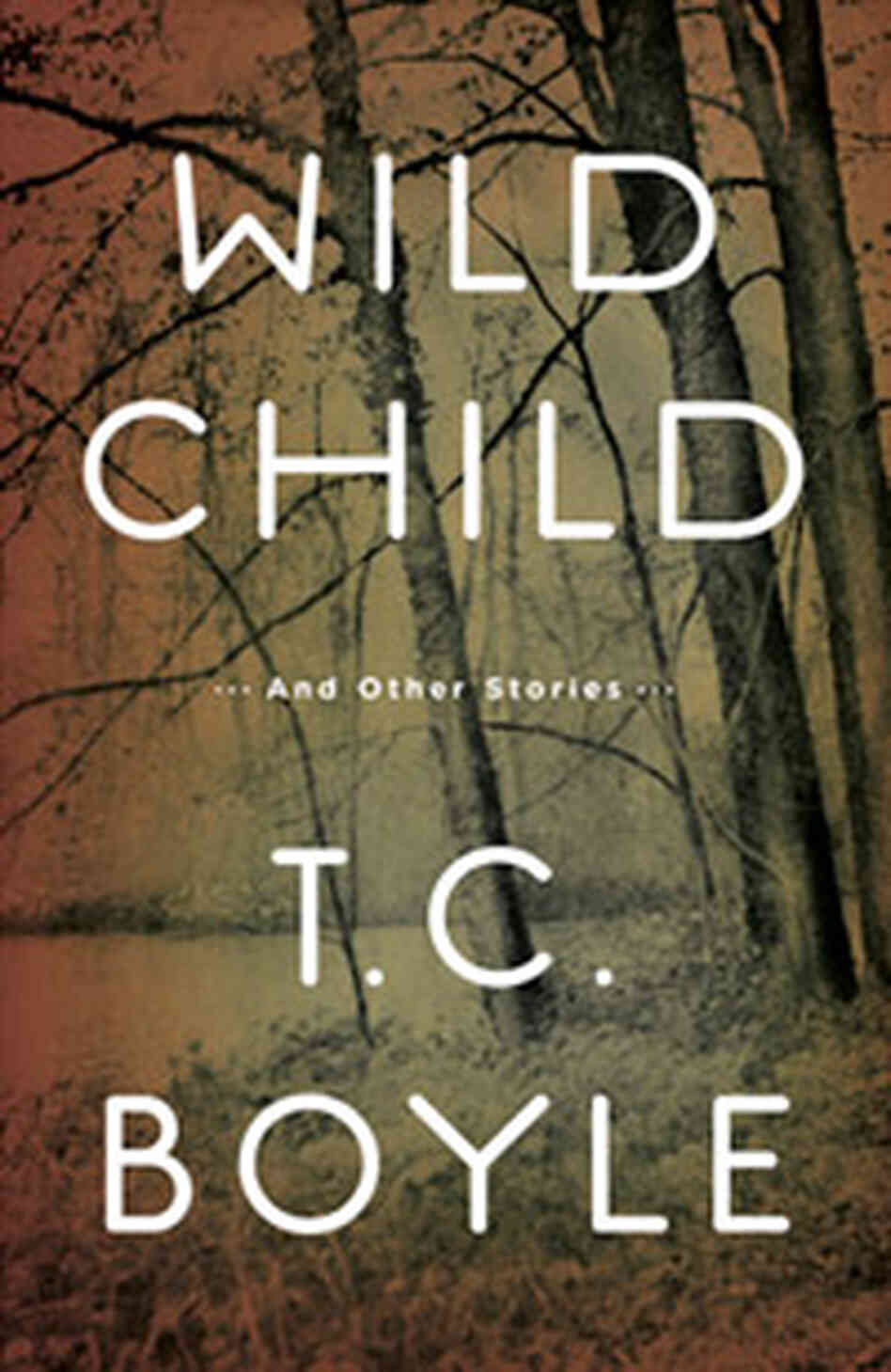 Wild Child Wild Child