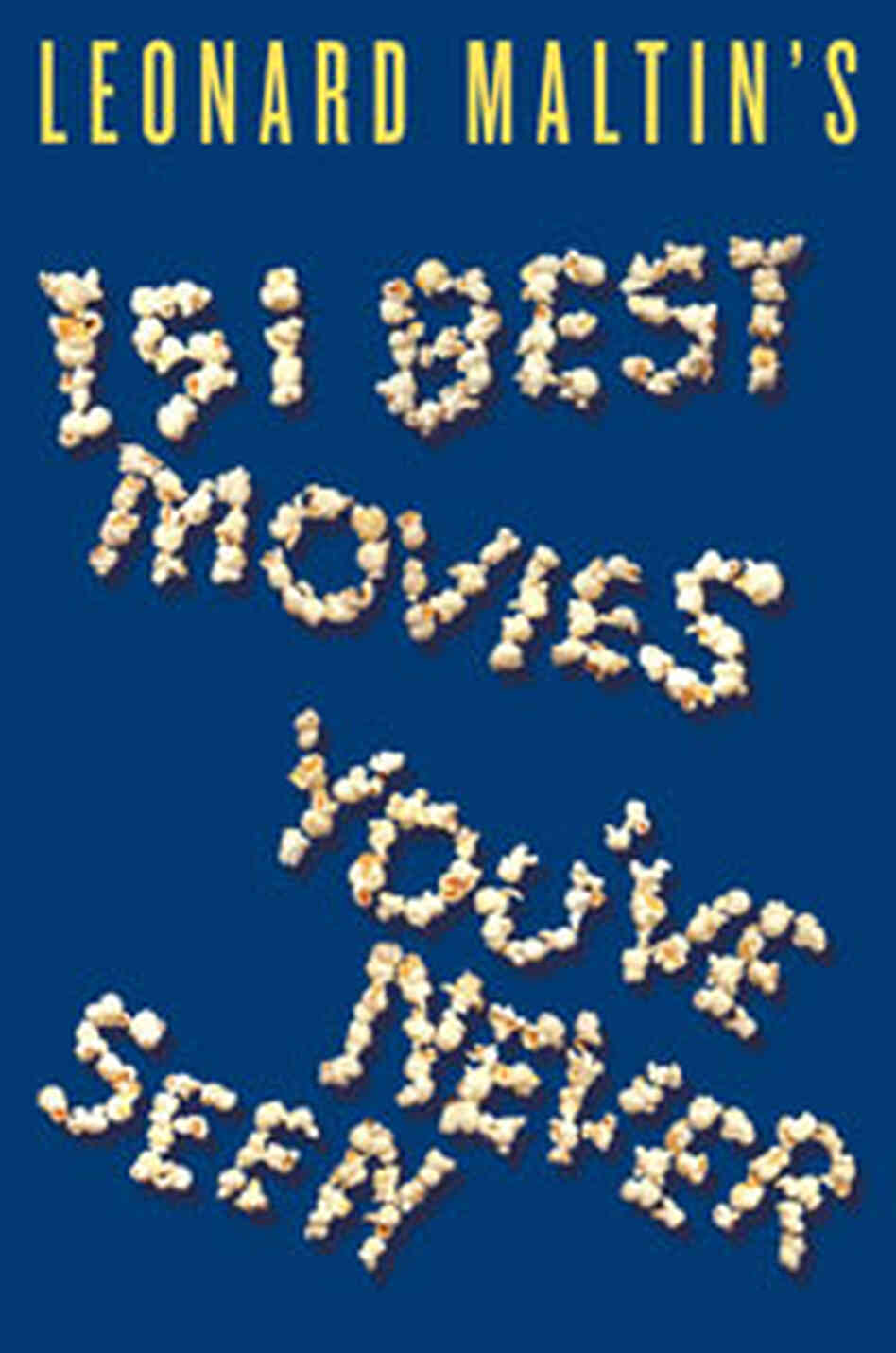 151 Best Movies You've Never Seen 151 Best Movies You've Never Seen