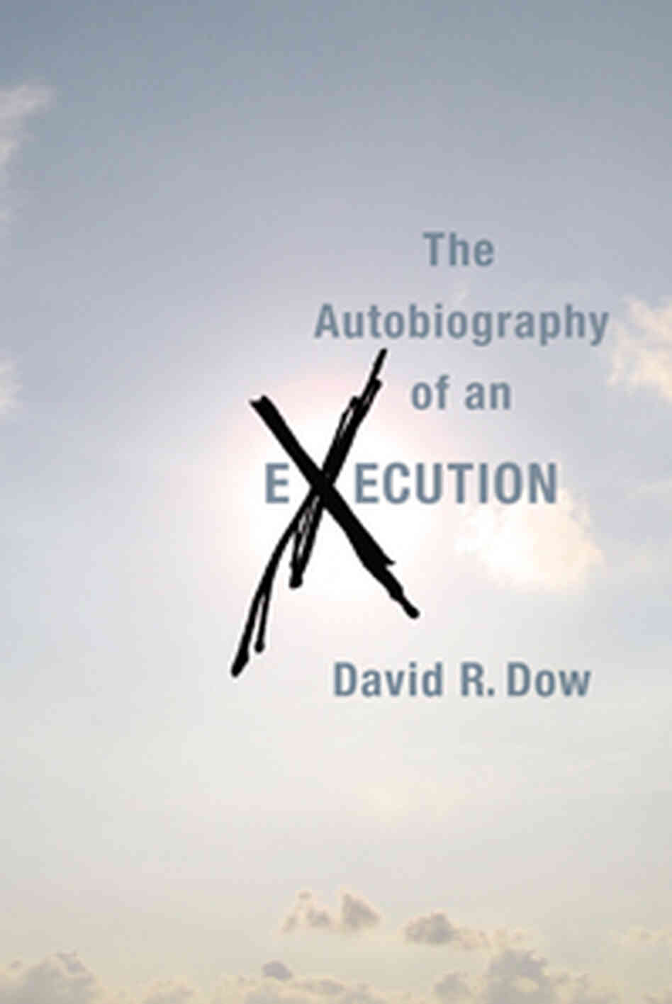 The Autobiography of an Execution The Autobiography of an Execution
