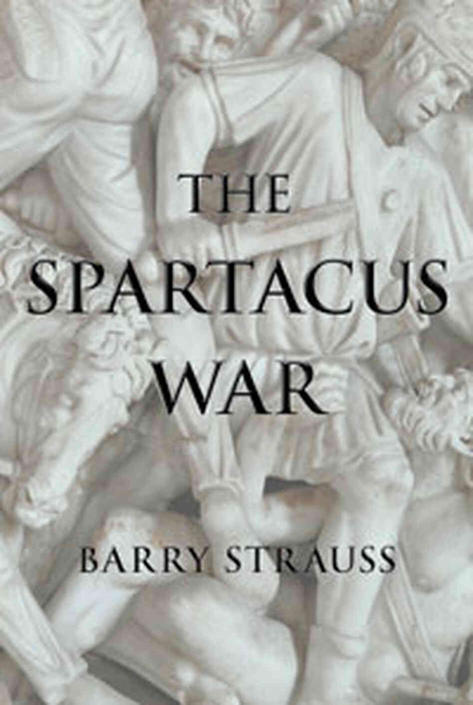Book Cover of 'The Spartacus War' Book Cover of 'The Spartacus War'