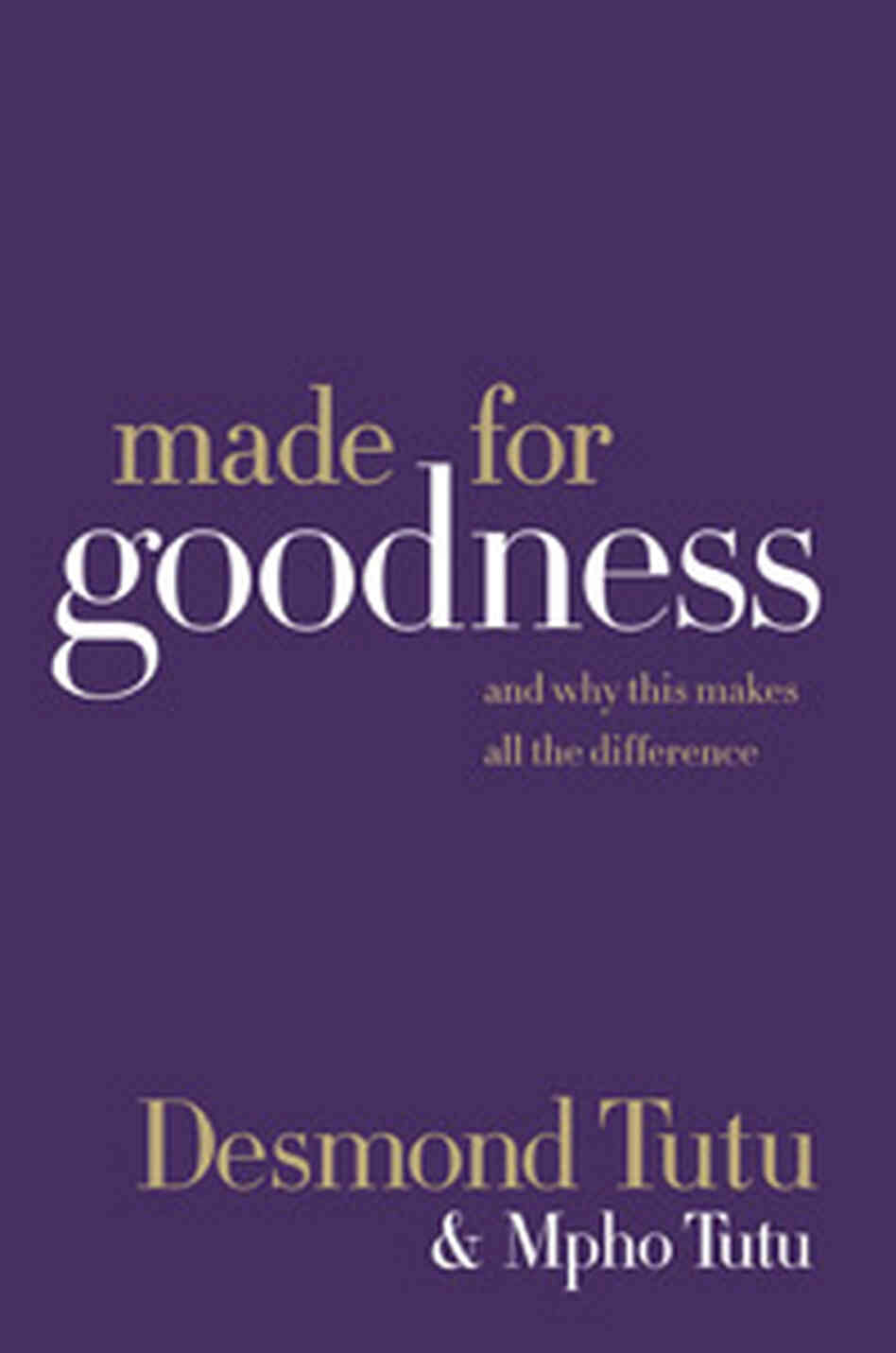 Made For Goodness Made For Goodness