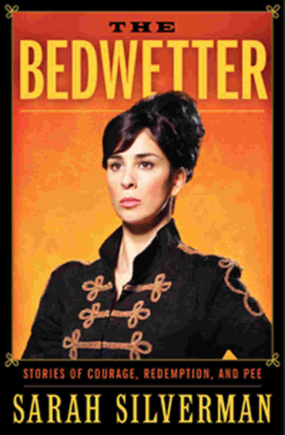 The Bedwetter The Bedwetter