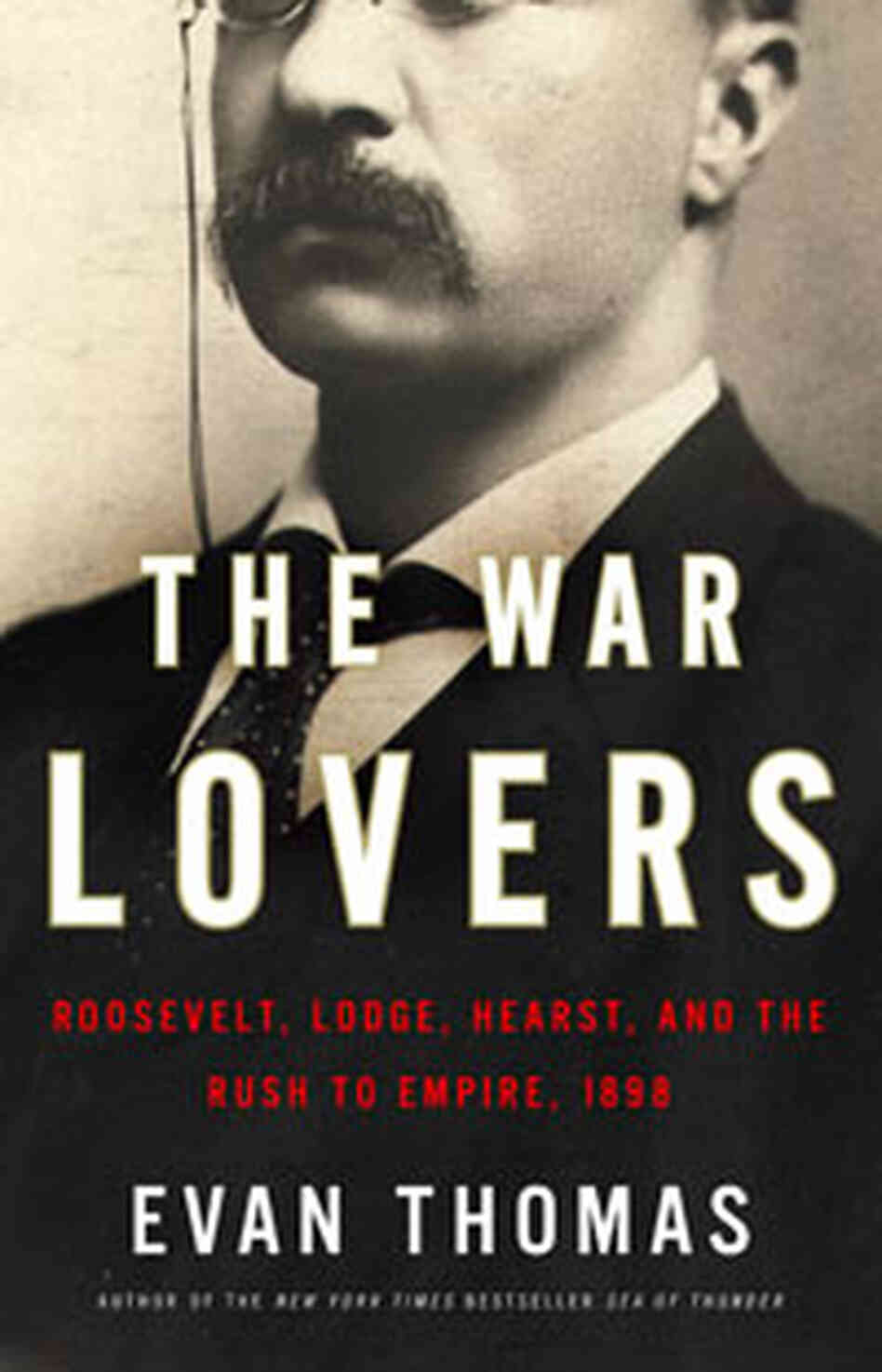 The War Lovers The War Lovers