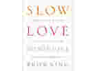 Slow Love