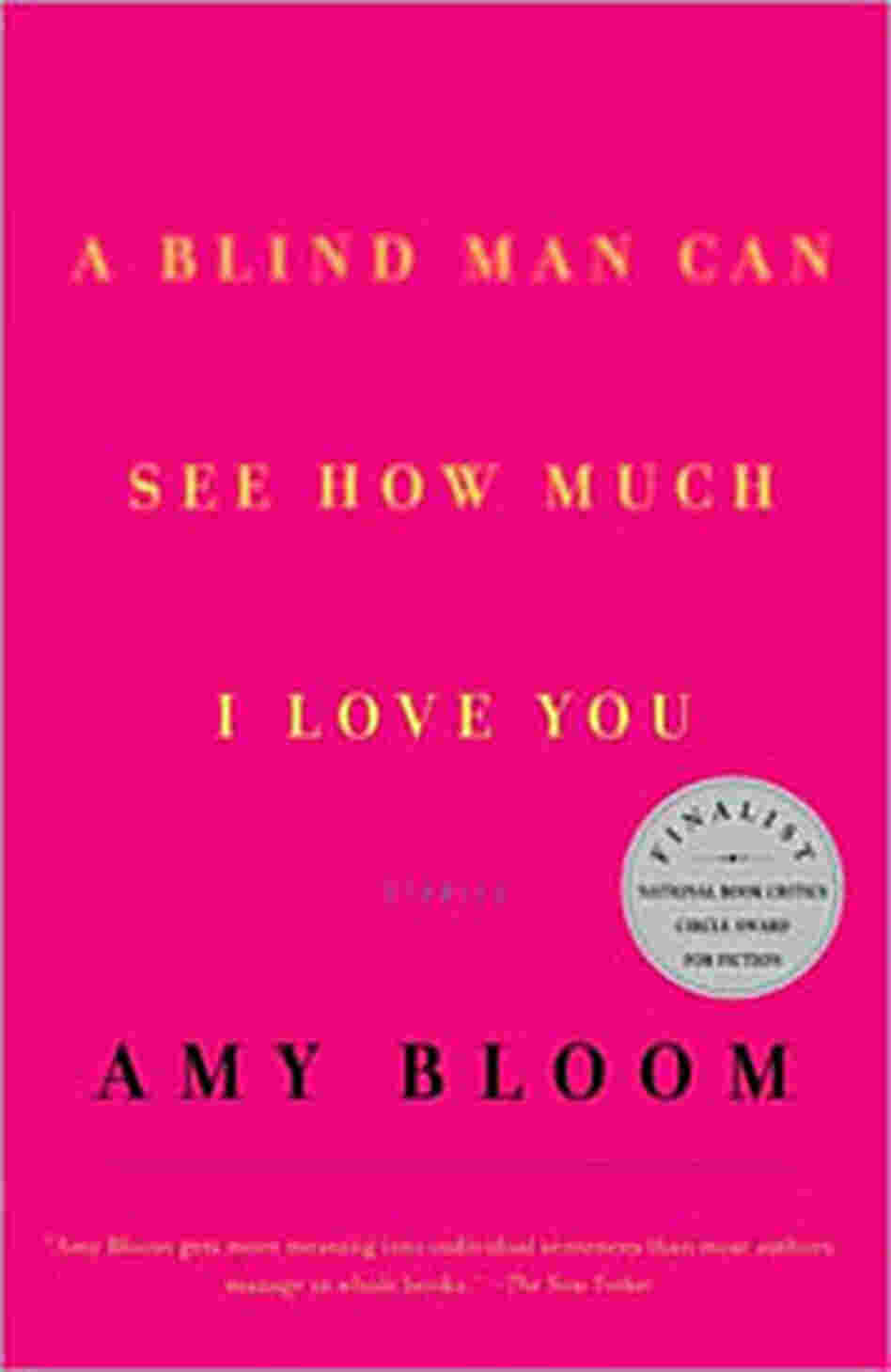 ' A BlindMan Can See How Much I Love You' ' A BlindMan Can See How Much I Love You'