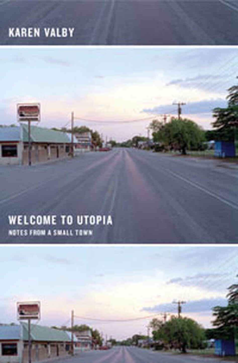 Welcome to Utopia Welcome to Utopia