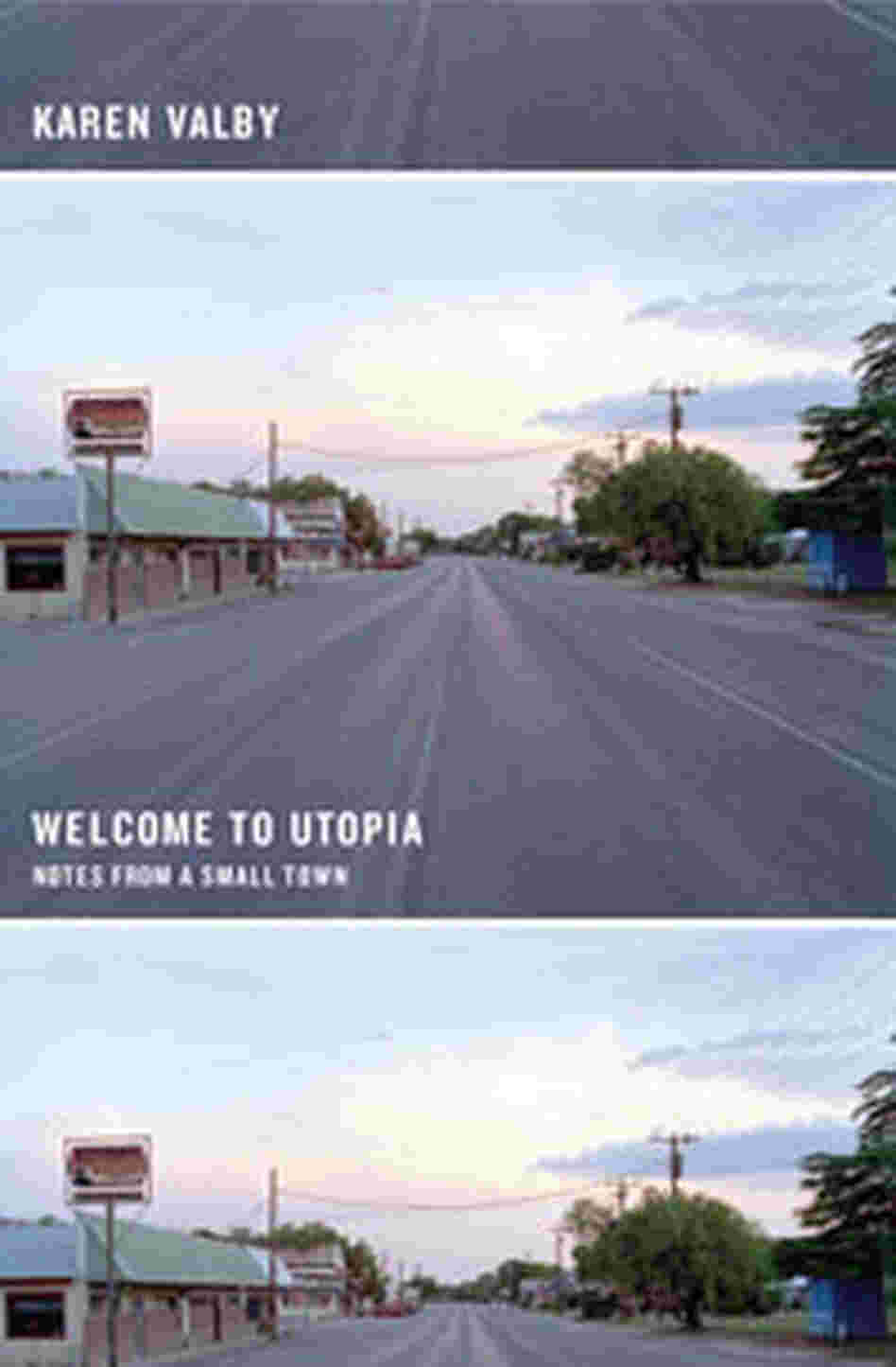Welcome to Utopia Welcome to Utopia