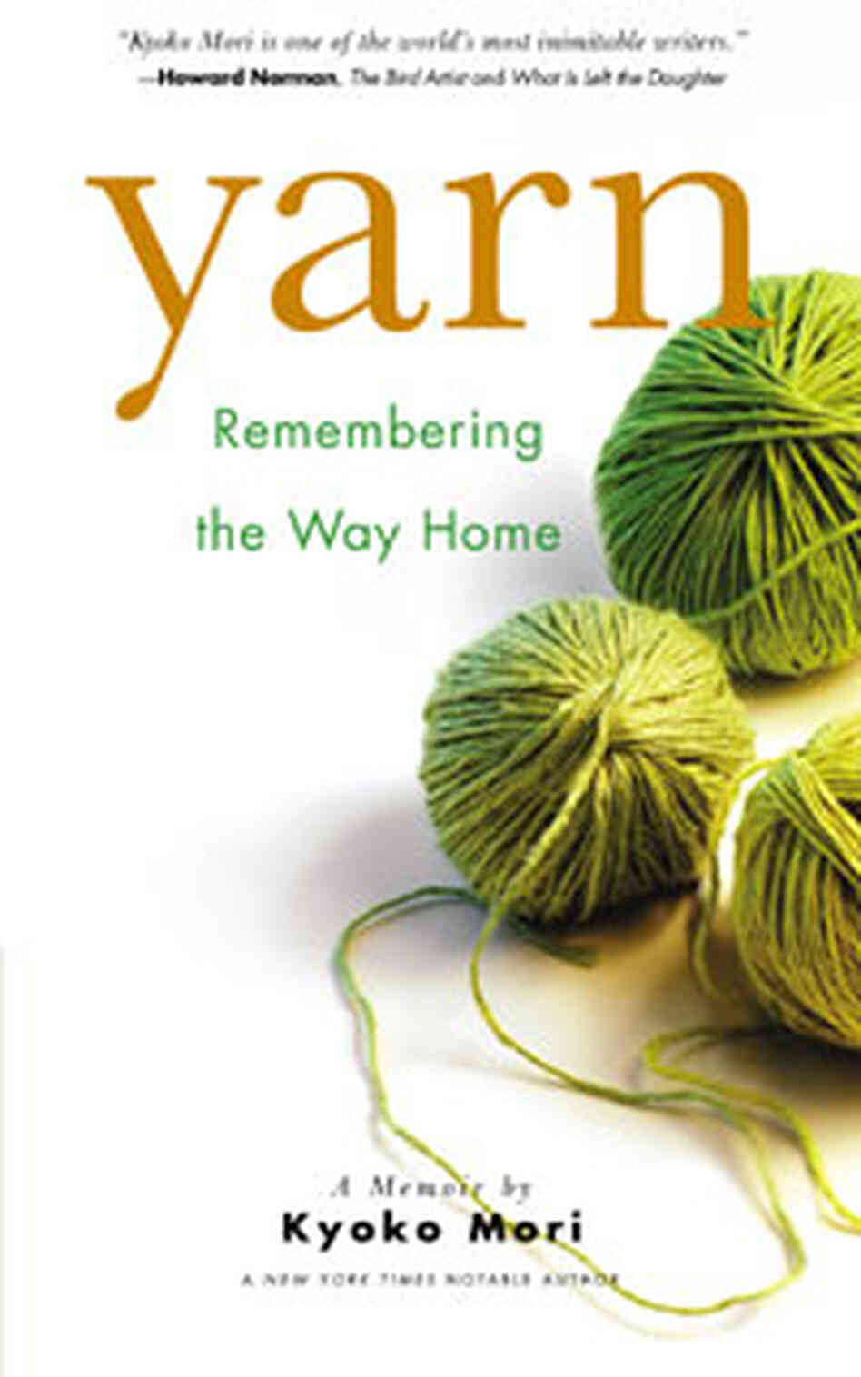 Yarn: Remembering the Way Home Yarn: Remembering the Way Home