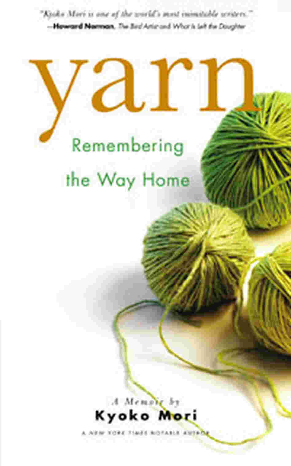 Yarn: Remembering the Way Home Yarn: Remembering the Way Home