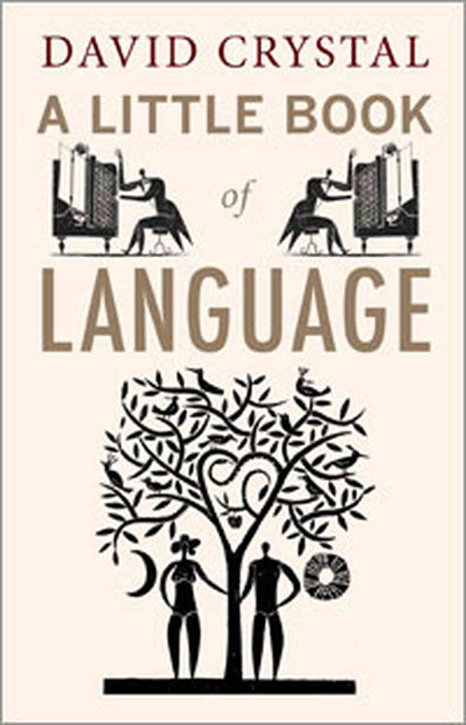 Cover of 'A Little Book of Language' Cover of 'A Little Book of Language'