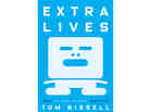 Extra Lives: Why Video Games Matter