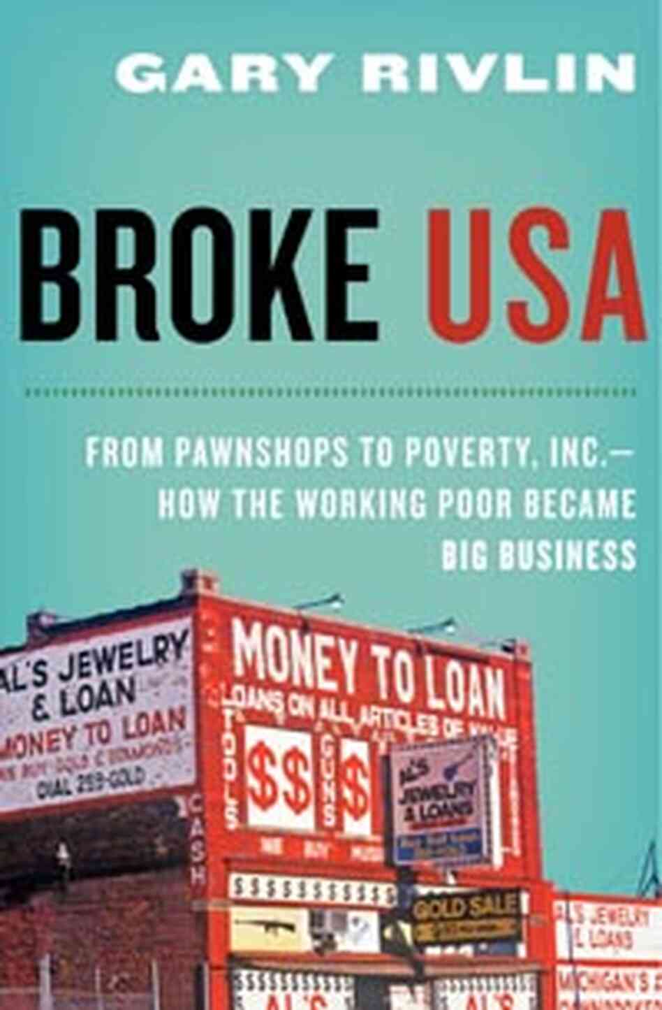 Broke USA: Cover Detail Broke USA: Cover Detail