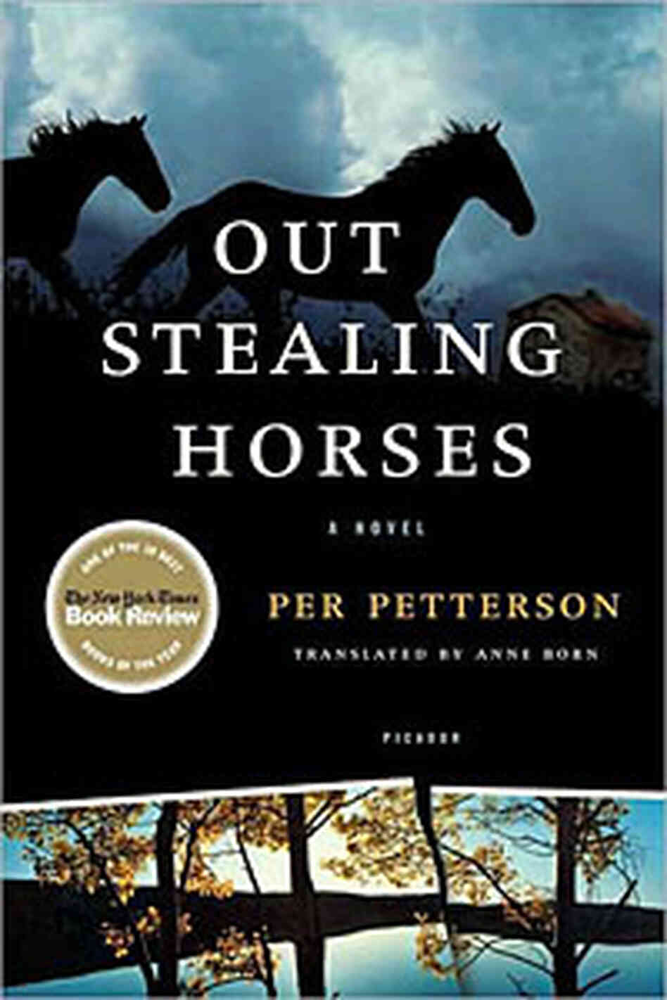 Out Stealing Horses Out Stealing Horses