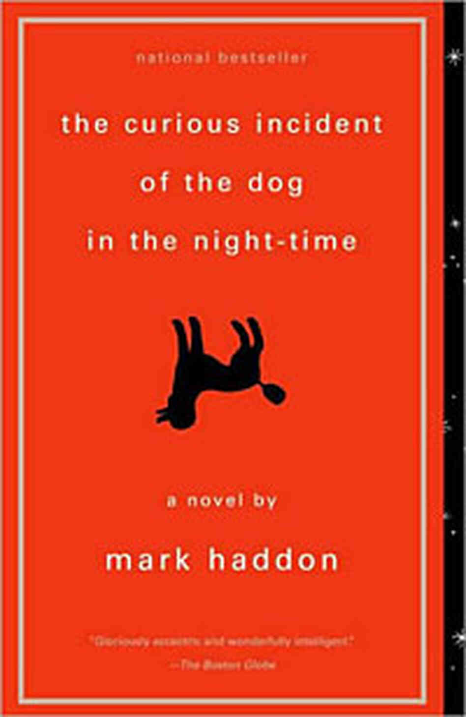 The Curious Incident of the Dog in the Night-Time The Curious Incident of the Dog in the Night-Time