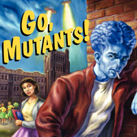 Go Mutants!