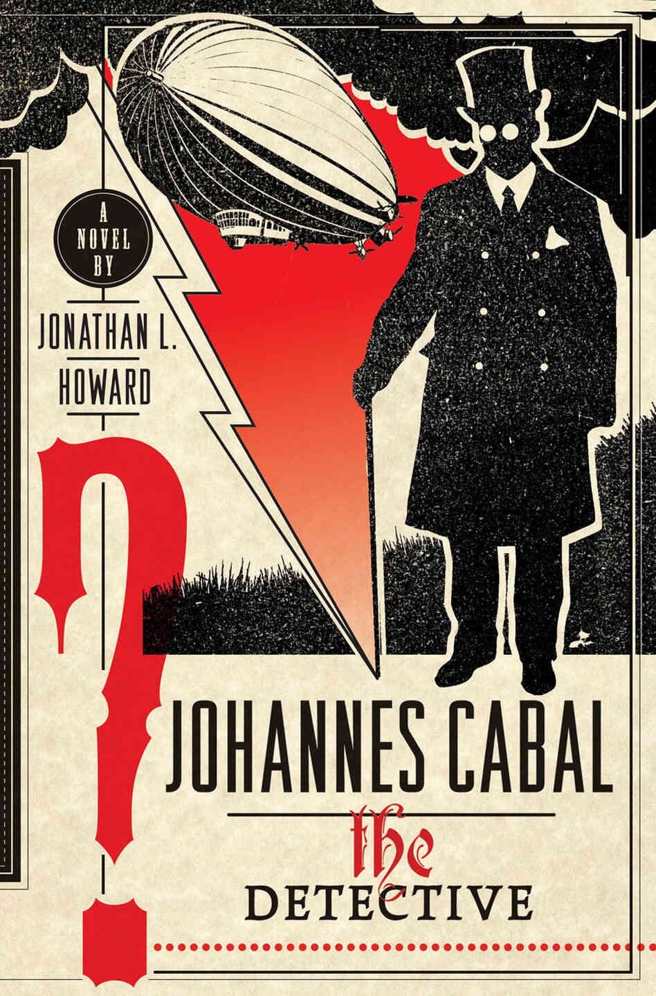 Johannes Cabal the Detective Johannes Cabal the Detective