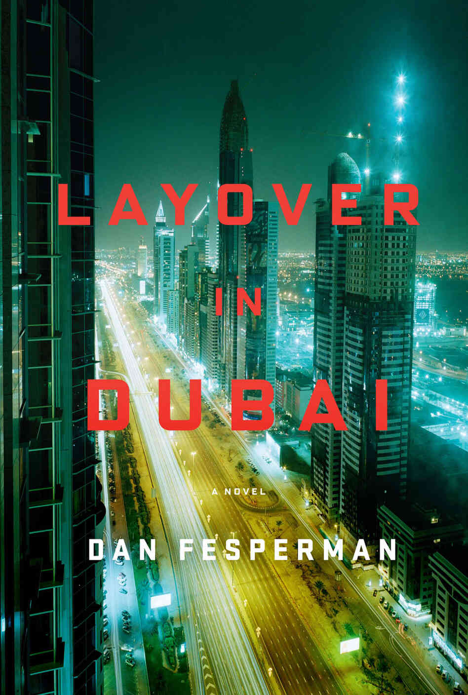Layover in Dubai Layover in Dubai