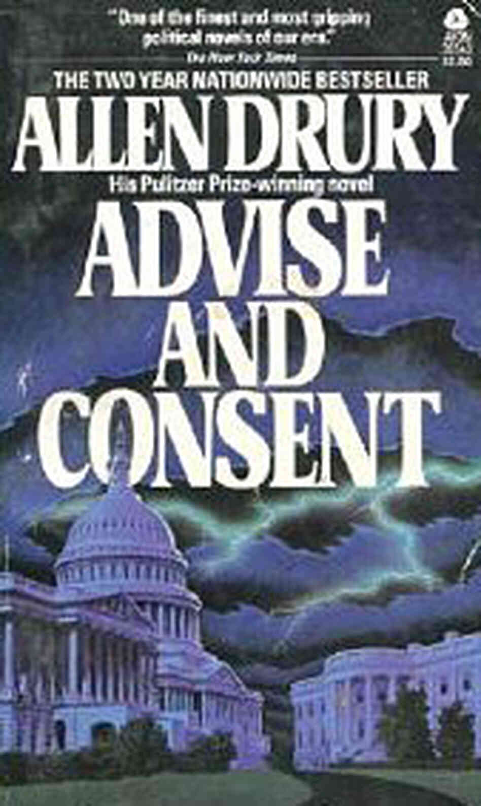 Advise and Consent Advise and Consent