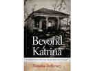 Beyond Katrina